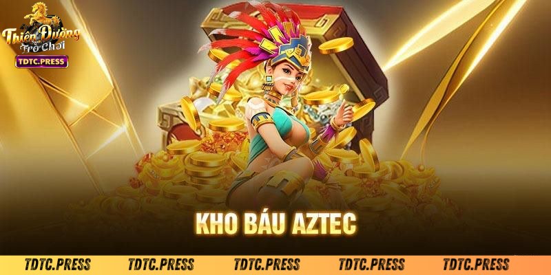 Sơ lược thông tin về nổ hũ Treasures of Aztec